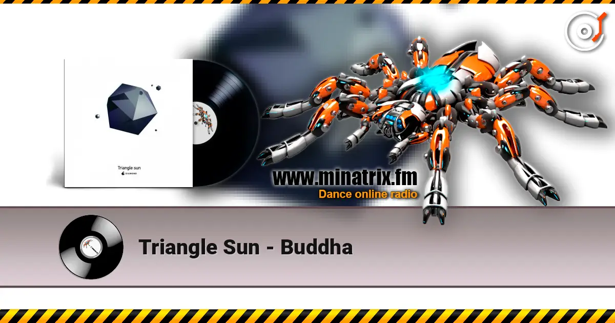 Triangle Sun - Buddha escuchar en línea en alta calidad | Minatrix.FM