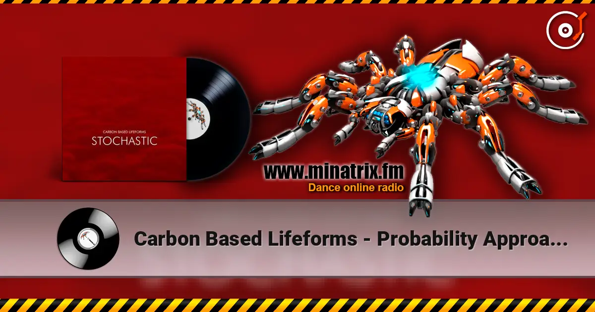Carbon Based Lifeforms - Probability Approaches Infinity online in hoher Qualität hören | Minatrix.FM
