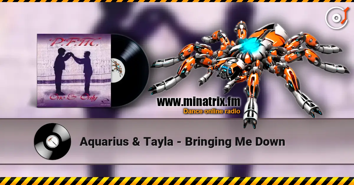 Aquarius & Tayla - Bringing Me Down escuchar en línea en alta calidad | Minatrix.FM