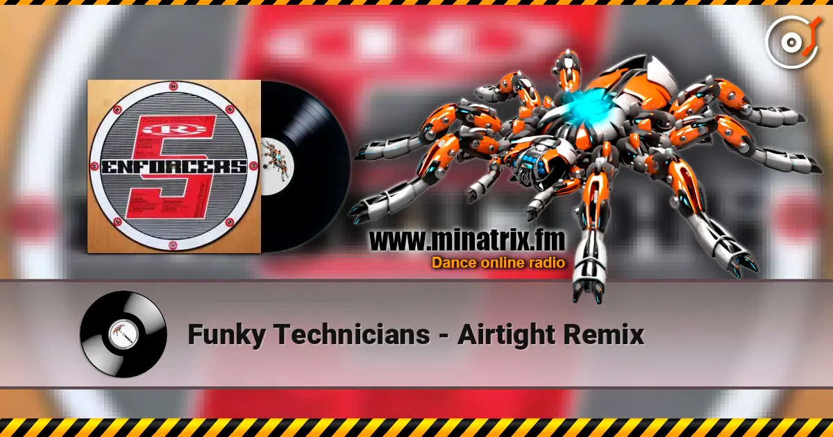 Funky Technicians - Airtight Remix escuchar en línea en alta calidad | Minatrix.FM