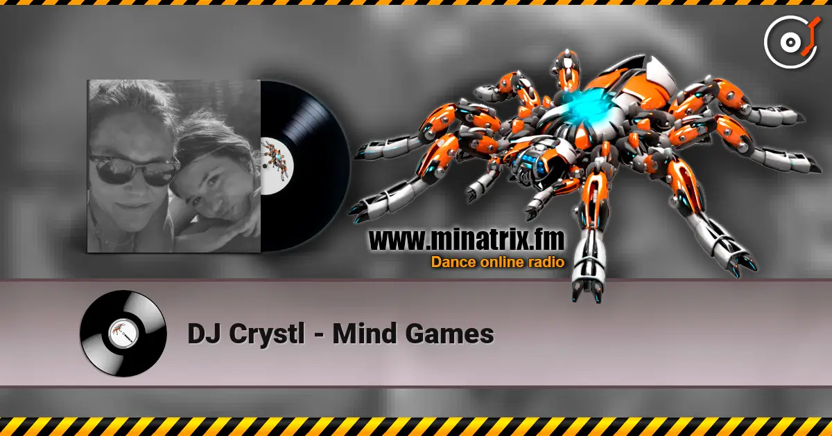 DJ Crystl - Mind Games online in hoher Qualität hören | Minatrix.FM
