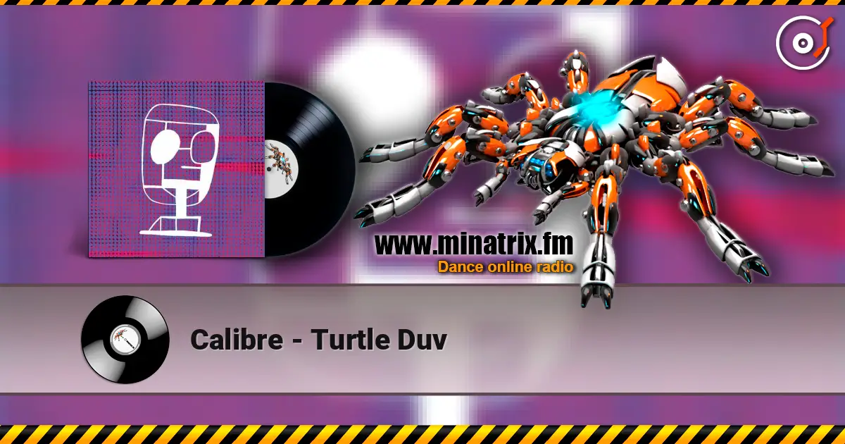 Calibre - Turtle Duv escuchar en línea en alta calidad | Minatrix.FM