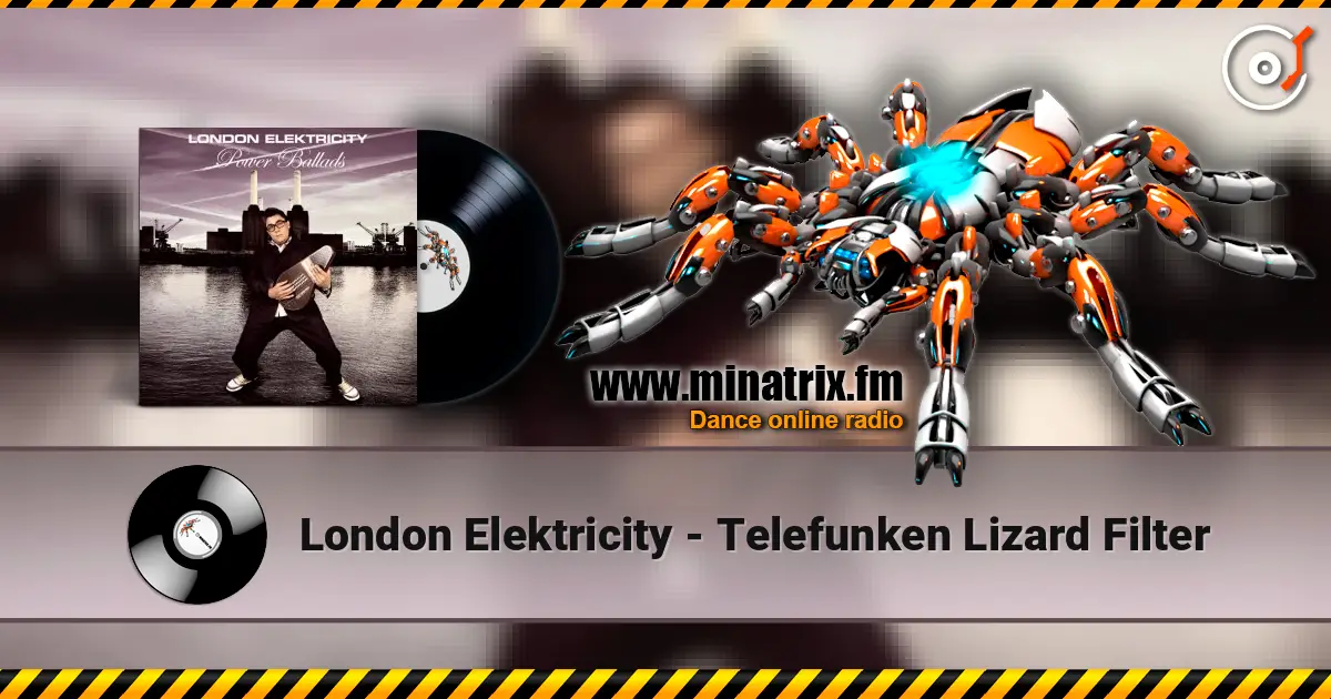 London Elektricity - Telefunken Lizard Filter escuchar en línea en alta calidad | Minatrix.FM