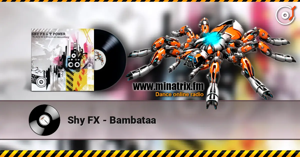 Shy FX - Bambataa слушать онлайн в высоком качестве | Minatrix.FM
