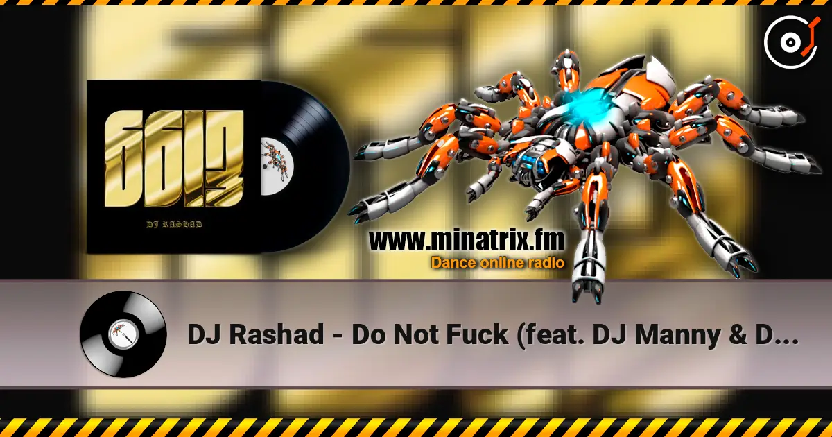 DJ Rashad - Do Not Fuck (feat. DJ Manny & DJ Spinn and Taso) online in hoher Qualität hören | Minatrix.FM