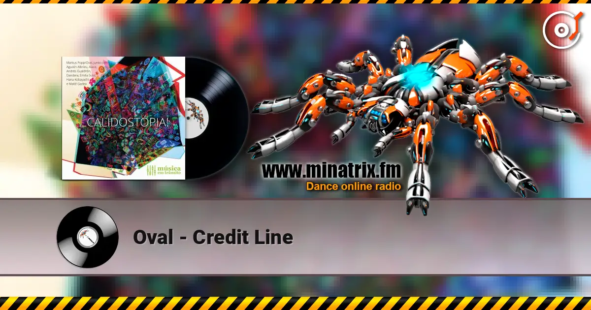Oval - Credit Line online in hoher Qualität hören | Minatrix.FM
