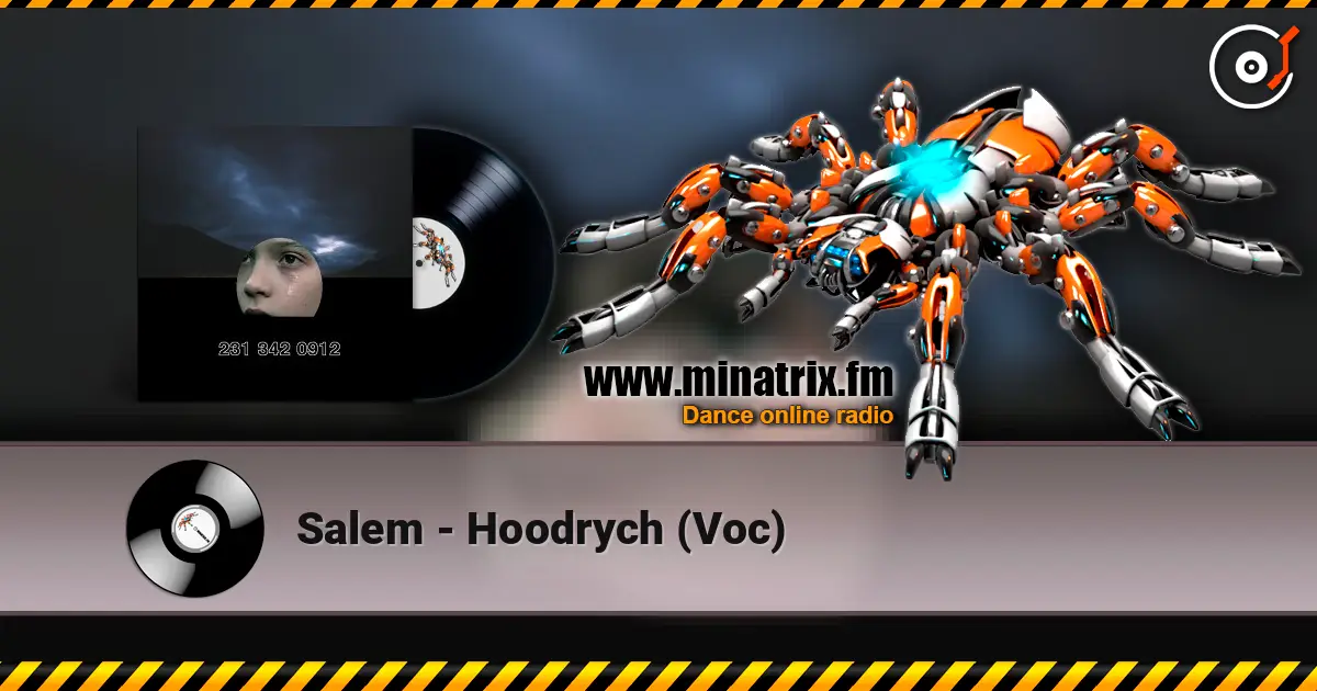 Salem - Hoodrych (Voc) слушать онлайн в высоком качестве | Minatrix.FM