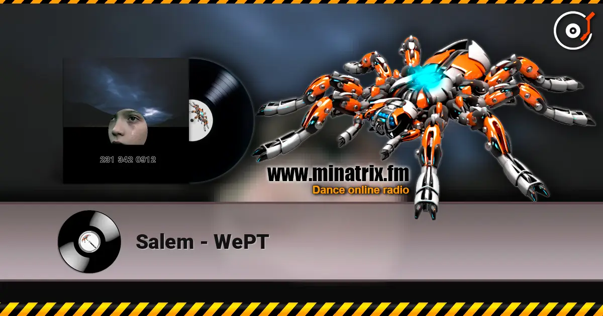 Salem - WePT слушать онлайн в высоком качестве | Minatrix.FM