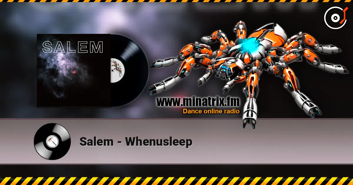 Salem - Whenusleep слушать онлайн в высоком качестве | Minatrix.FM
