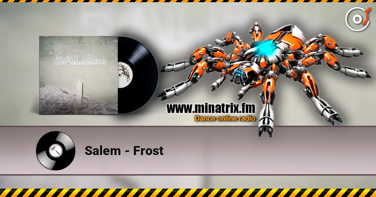 Salem - Frost écouter en ligne en haute qualité | Minatrix.FM