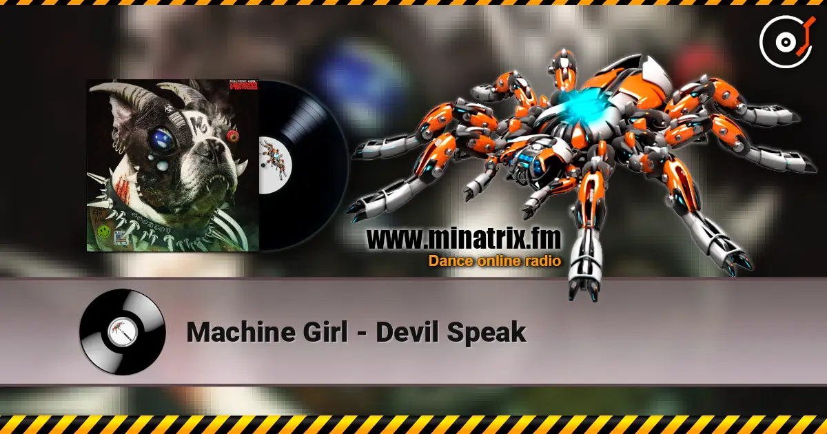 Machine Girl - Devil Speak escuchar en línea en alta calidad | Minatrix.FM