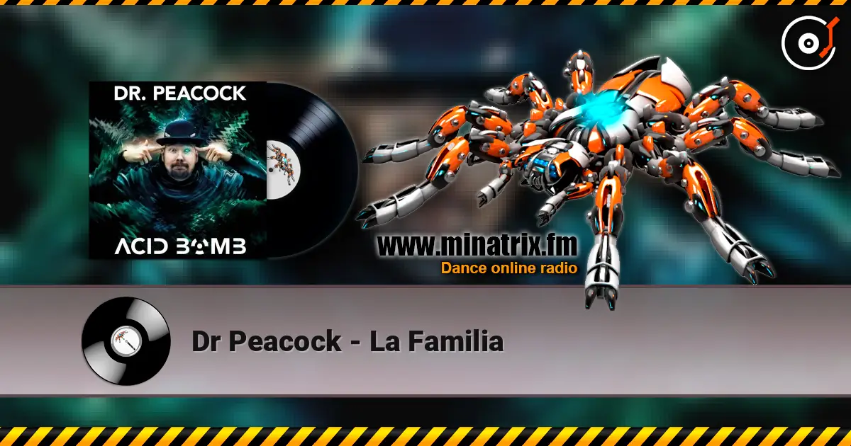 Dr Peacock - La Familia слушать онлайн в высоком качестве | Minatrix.FM