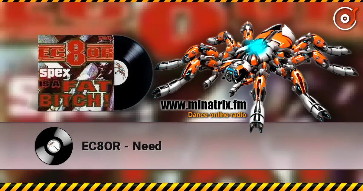EC8OR - Need escuchar en línea en alta calidad | Minatrix.FM