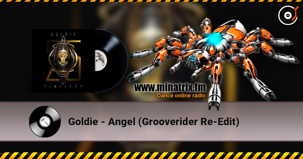 Goldie - Angel (Grooverider Re-Edit) escuchar en línea en alta calidad | Minatrix.FM