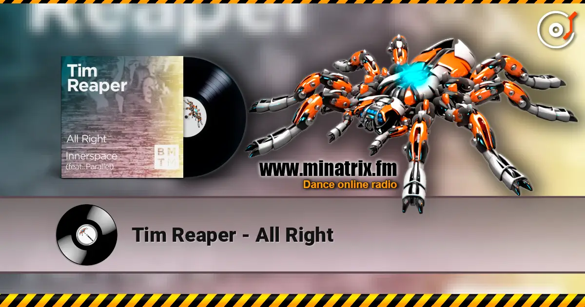 Tim Reaper - All Right online in hoher Qualität hören | Minatrix.FM