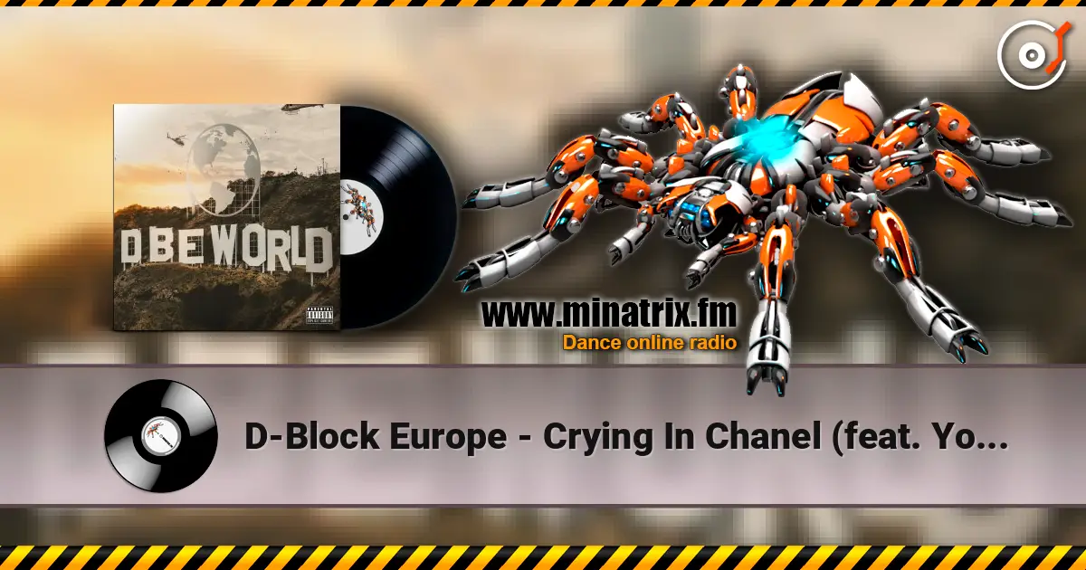 D-Block Europe - Crying In Chanel (feat. Young Adz) слушать онлайн в высоком качестве | Minatrix.FM