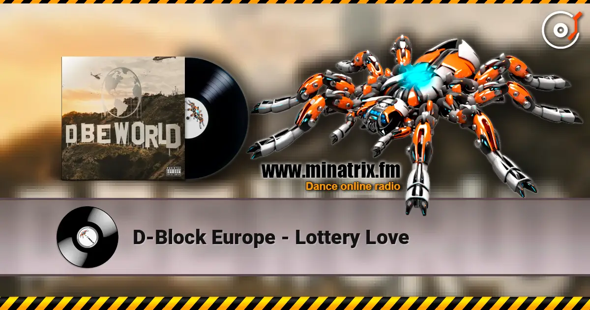 D-Block Europe - Lottery Love слушать онлайн в высоком качестве | Minatrix.FM