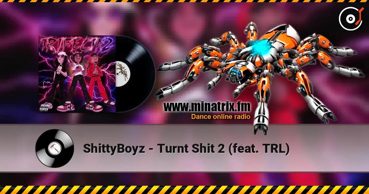 ShittyBoyz - Turnt Shit 2 (feat. TRL) слушать онлайн в высоком качестве | Minatrix.FM