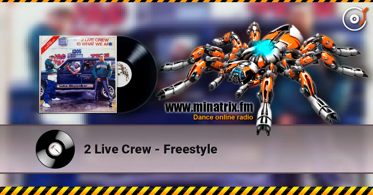 2 Live Crew - Freestyle слушать онлайн в высоком качестве | Minatrix.FM