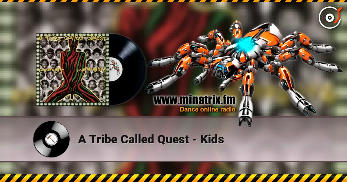 A Tribe Called Quest - Kids escuchar en línea en alta calidad | Minatrix.FM