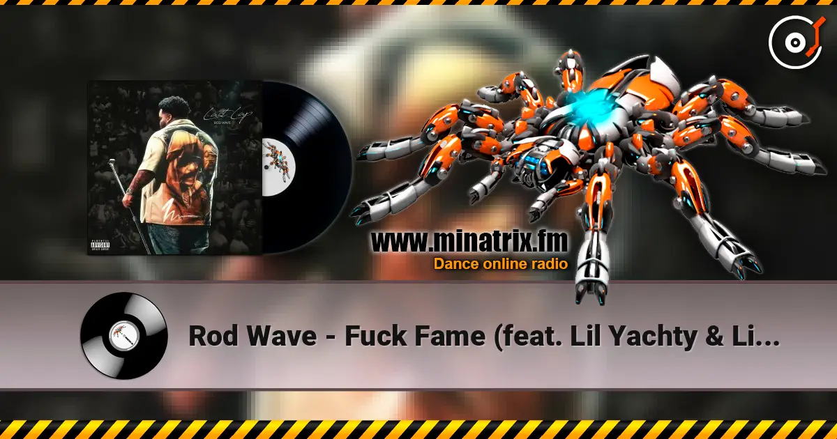 Rod Wave - Fuck Fame (feat. Lil Yachty & Lil Baby) слушать онлайн в высоком качестве | Minatrix.FM