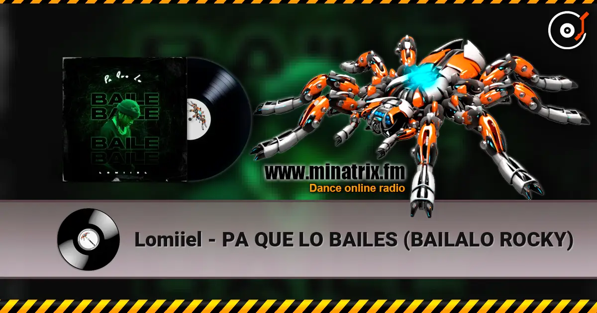 Lomiiel - PA QUE LO BAILES (BAILALO ROCKY) escuchar en línea en alta calidad | Minatrix.FM