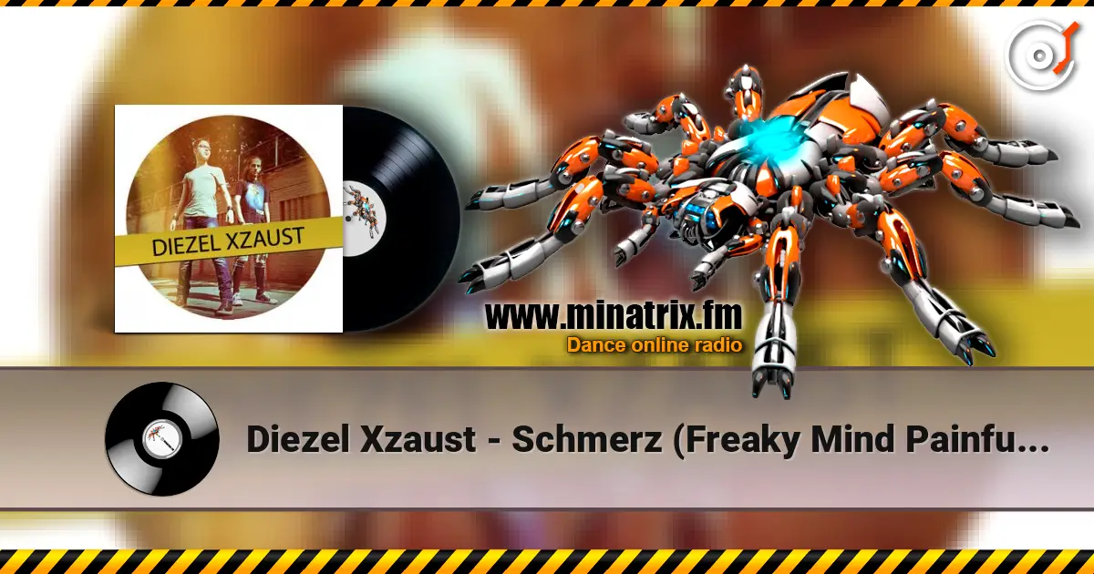 Diezel Xzaust - Schmerz (Freaky Mind Painful Remix) online in hoher Qualität hören | Minatrix.FM