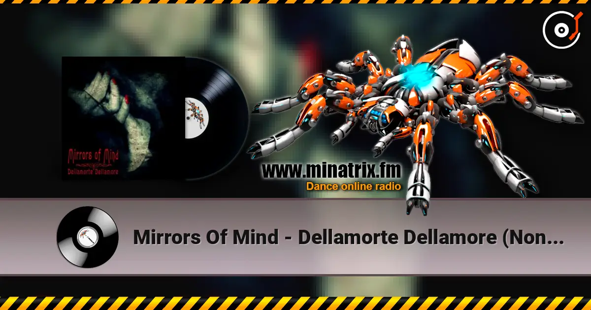 Mirrors Of Mind - Dellamorte Dellamore (Non-Intellectual Mix By Freaky Mind) online in hoher Qualität hören | Minatrix.FM