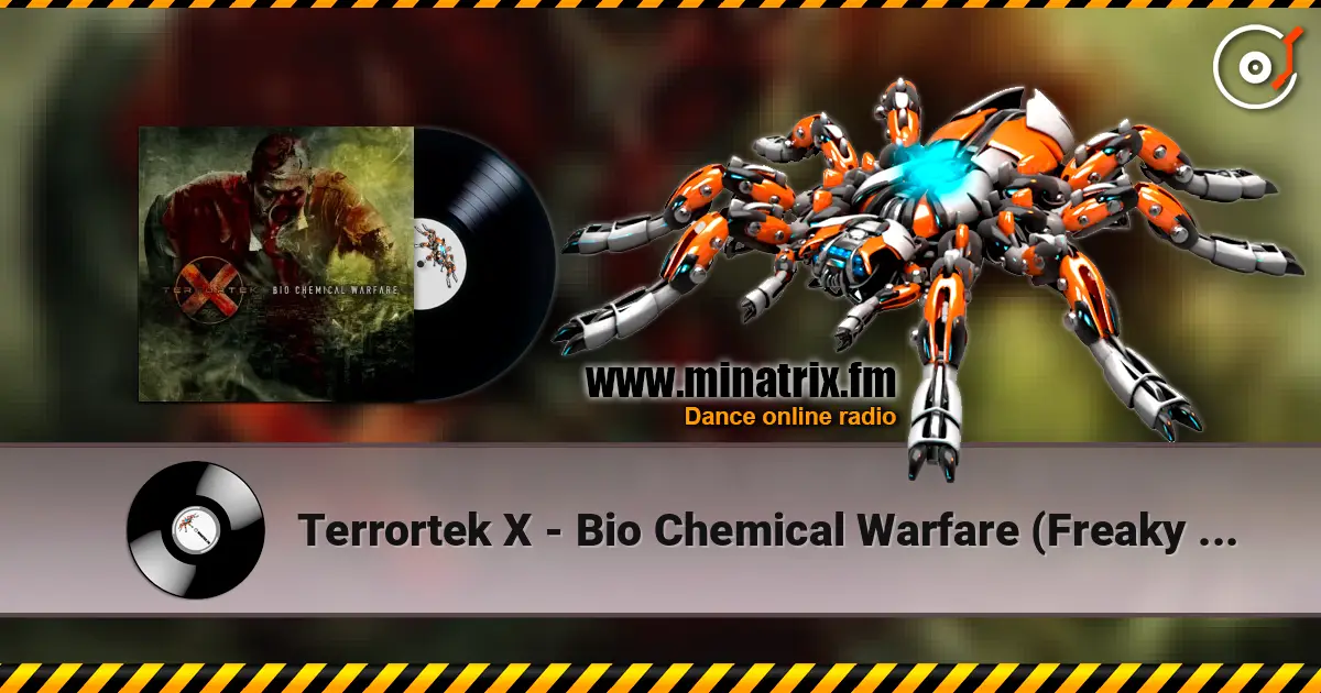Terrortek X - Bio Chemical Warfare (Freaky Mind Extended Remix) online in hoher Qualität hören | Minatrix.FM