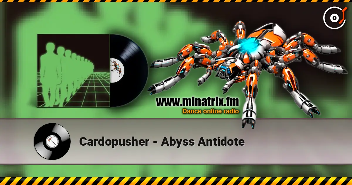 Cardopusher - Abyss Antidote слушать онлайн в высоком качестве | Minatrix.FM