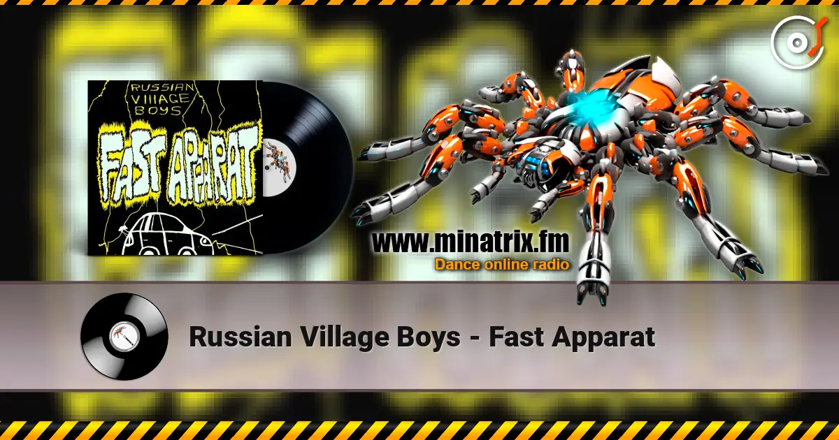 Russian Village Boys - Fast Apparat слушать онлайн в высоком качестве | Minatrix.FM