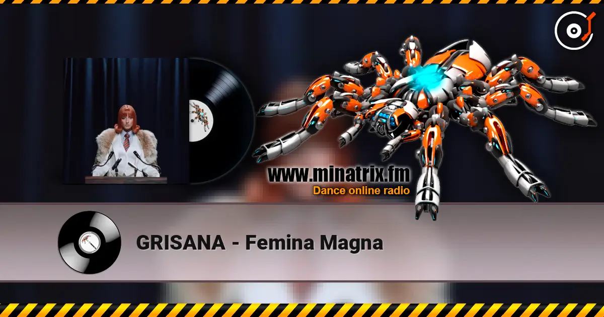 GRISANA - Femina Magna слушать онлайн в высоком качестве | Minatrix.FM
