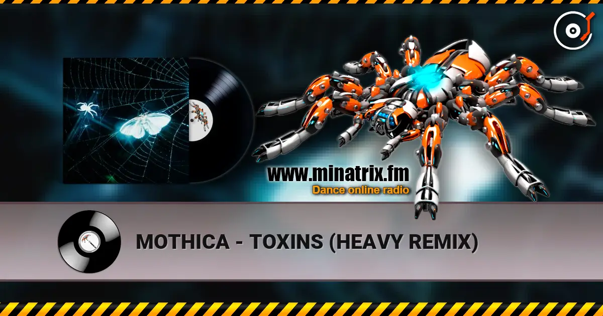 MOTHICA - TOXINS (HEAVY REMIX) слушать онлайн в высоком качестве | Minatrix.FM