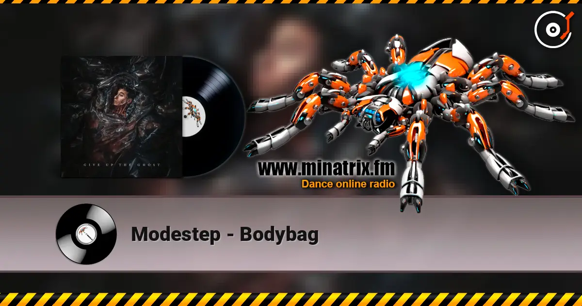 Modestep - Bodybag слушать онлайн в высоком качестве | Minatrix.FM