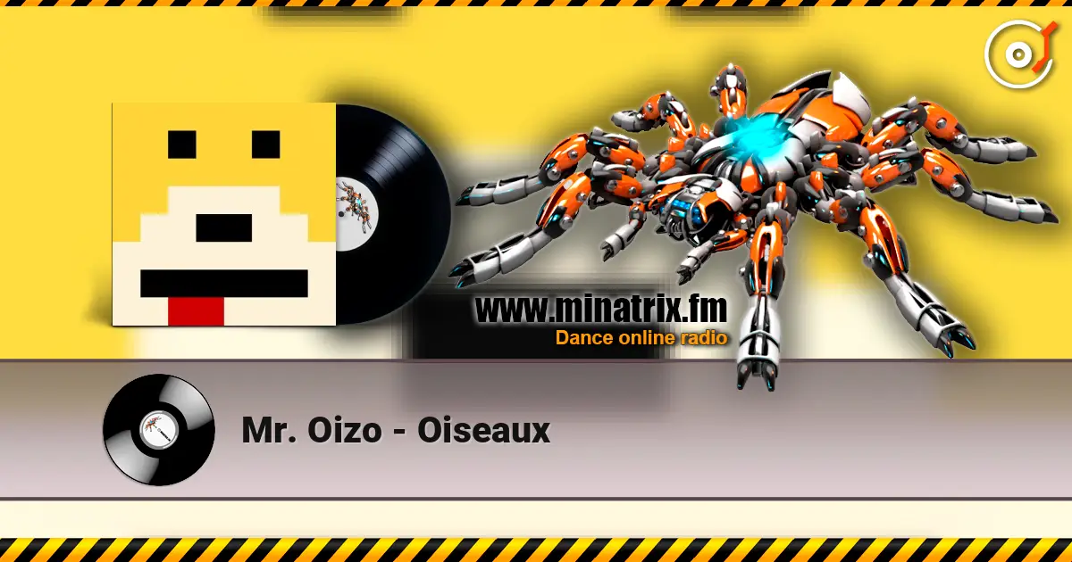 Mr. Oizo - Oiseaux escuchar en línea en alta calidad | Minatrix.FM