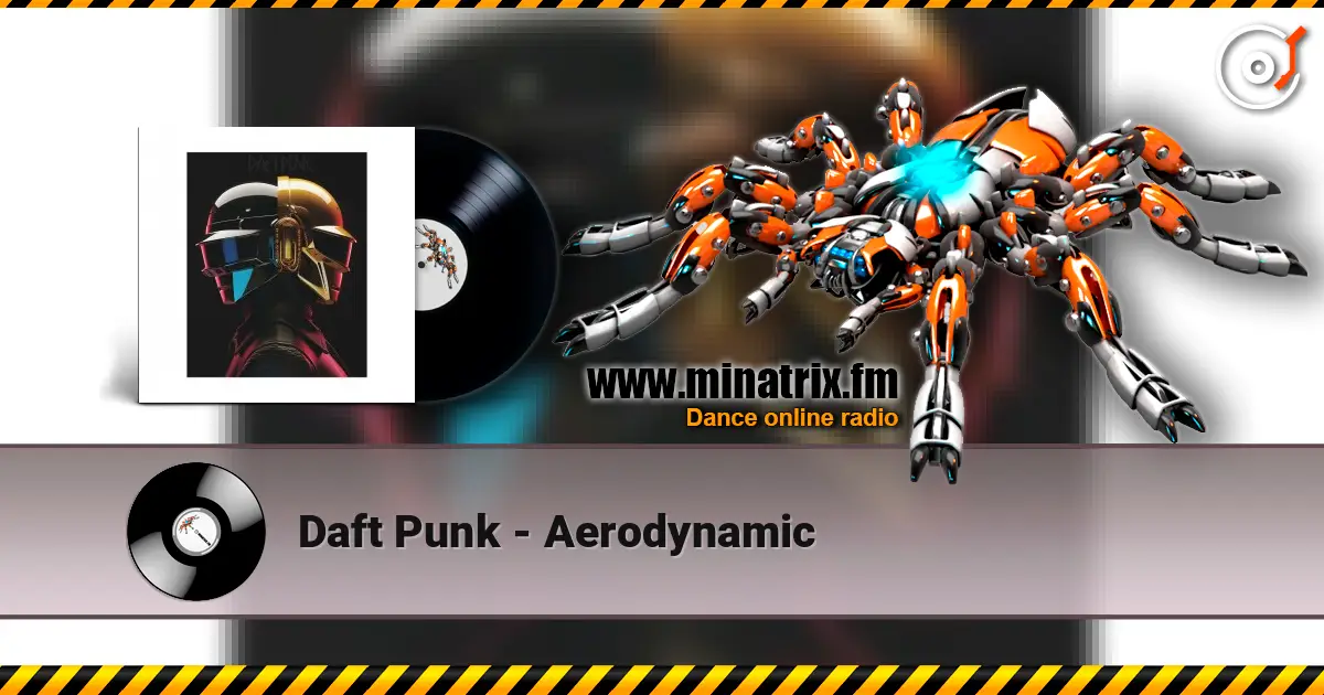 Daft Punk - Aerodynamic 在线收听高音质 | Minatrix.FM