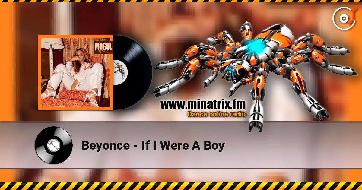 Beyonce - If I Were A Boy слухати онлайн у високій якості | Minatrix.FM