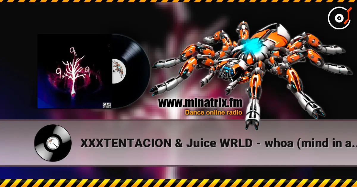 XXXTENTACION & Juice WRLD - whoa (mind in awe) (Remix) слушать онлайн в высоком качестве | Minatrix.FM