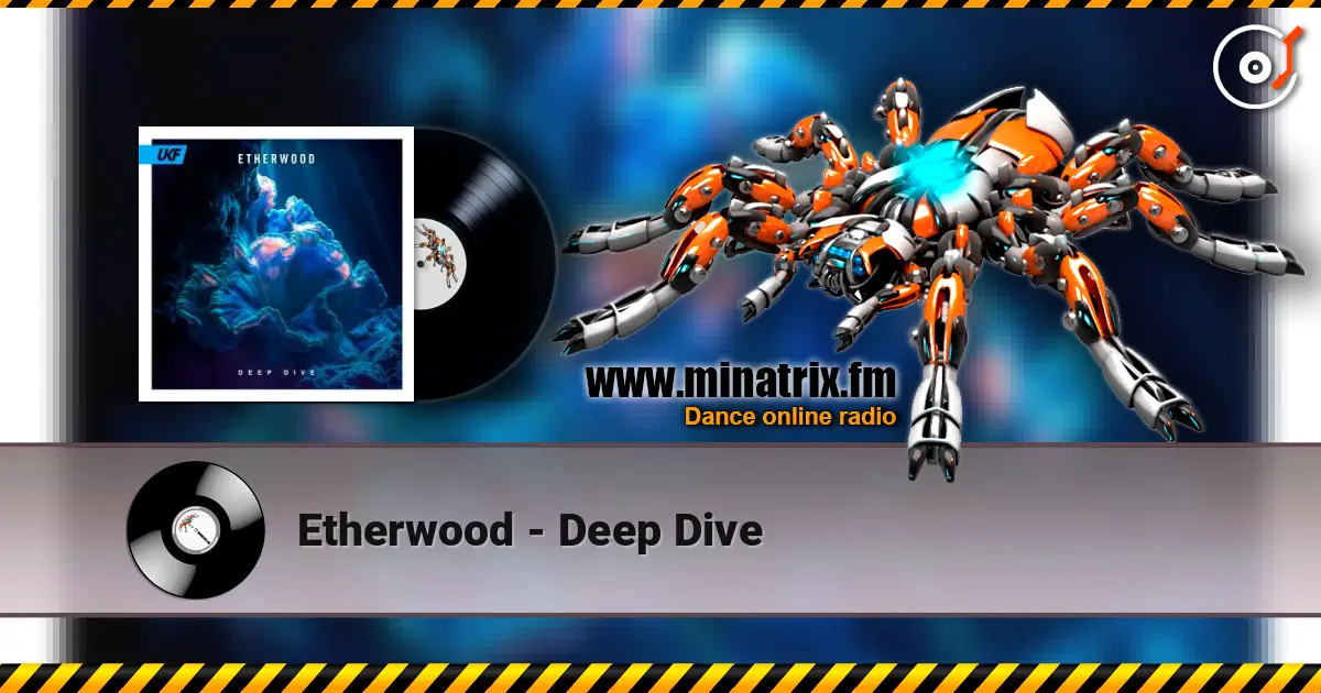Etherwood - Deep Dive слушать онлайн в высоком качестве | Minatrix.FM
