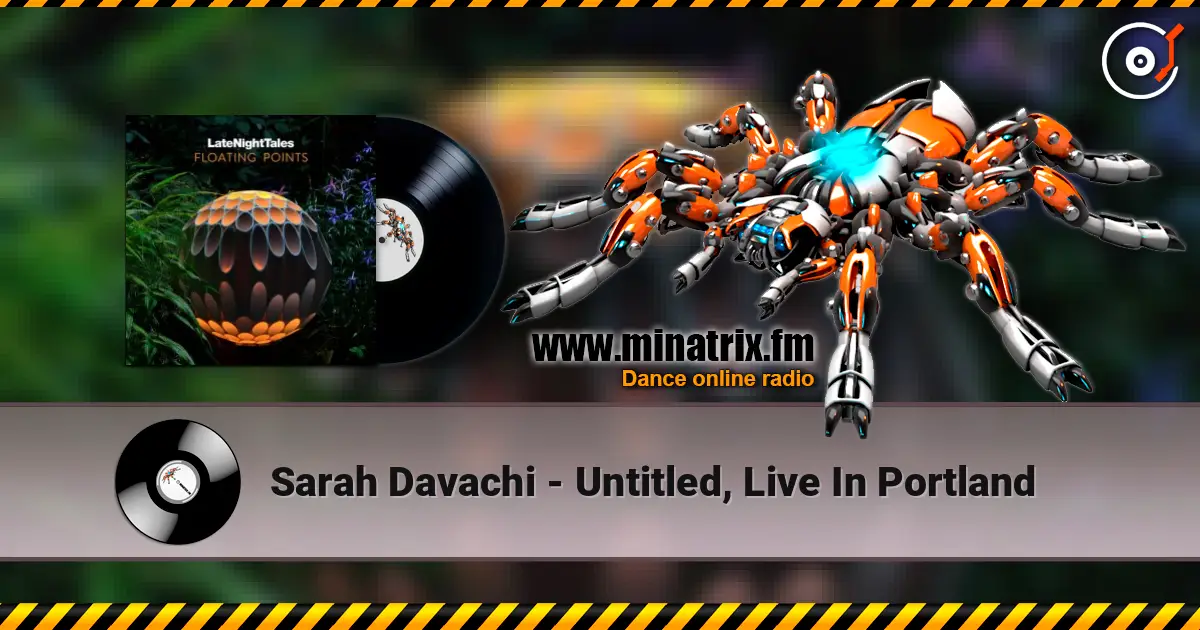 Sarah Davachi - Untitled, Live In Portland écouter en ligne en haute qualité | Minatrix.FM