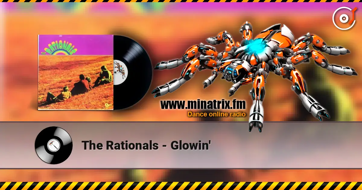The Rationals - Glowin' слухати онлайн у високій якості | Minatrix.FM