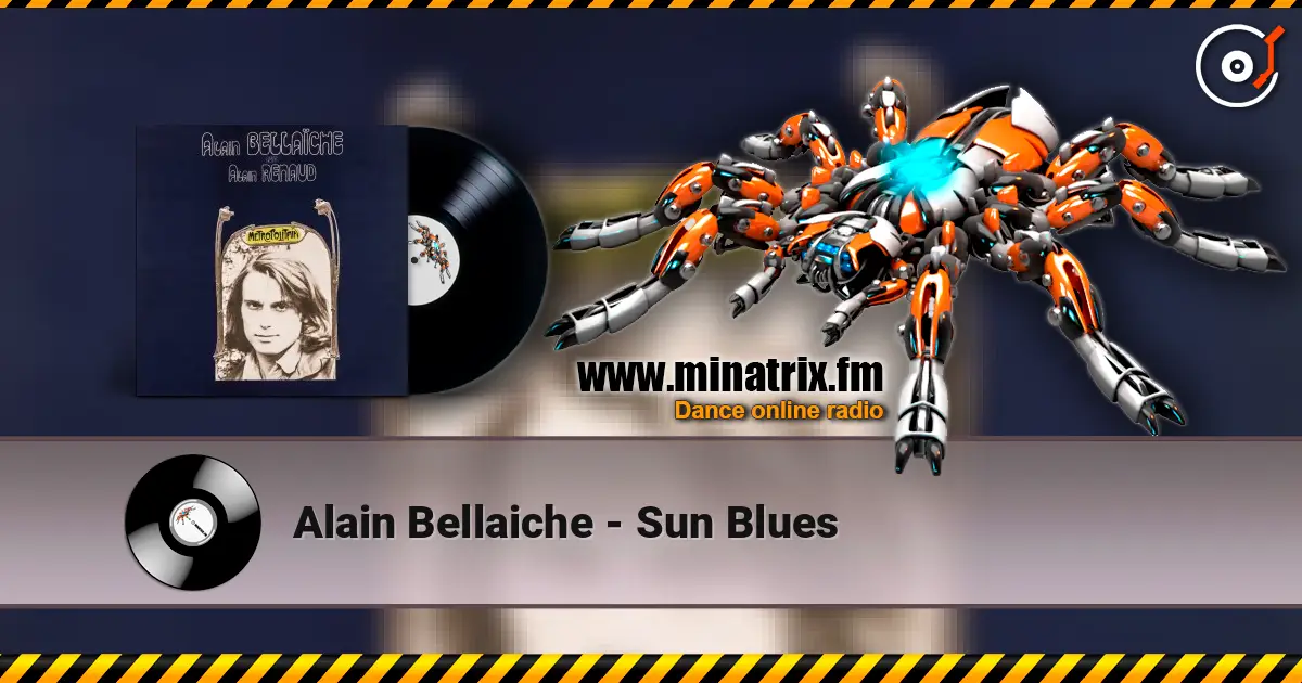 Alain Bellaiche - Sun Blues слушать онлайн в высоком качестве | Minatrix.FM