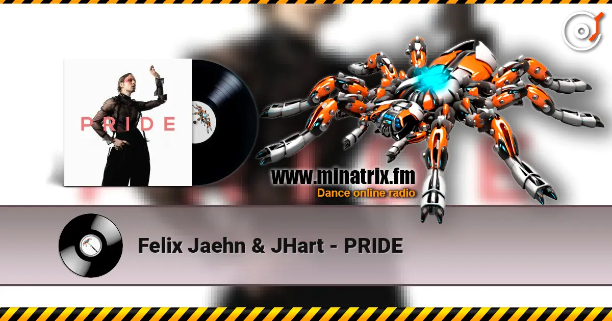 Felix Jaehn & JHart - PRIDE слушать онлайн в высоком качестве | Minatrix.FM