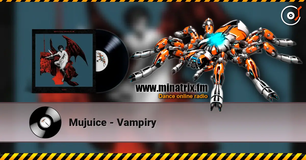 Mujuice - Vampiry слушать онлайн в высоком качестве | Minatrix.FM