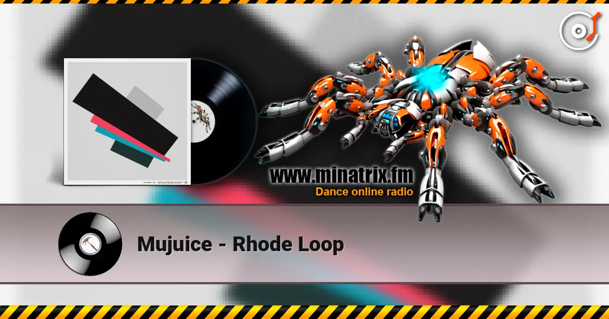 Mujuice - Rhode Loop слушать онлайн в высоком качестве | Minatrix.FM