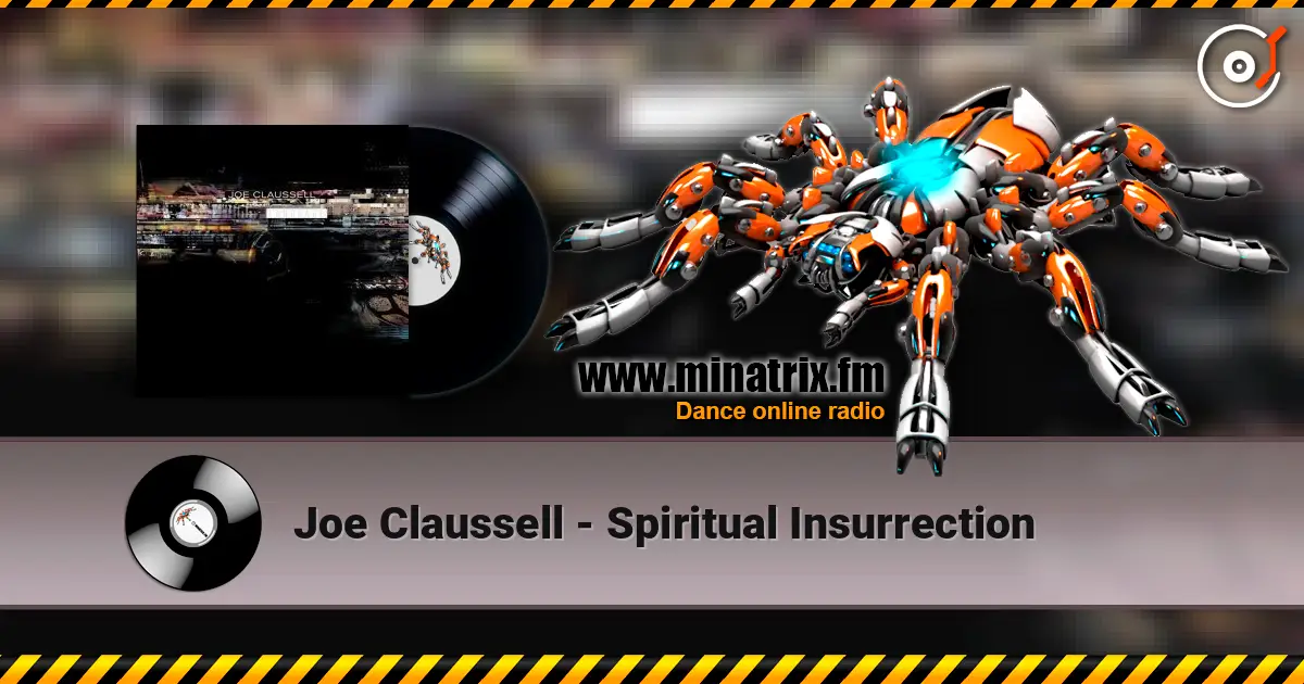 Joe Claussell - Spiritual Insurrection слухати онлайн у високій якості | Minatrix.FM