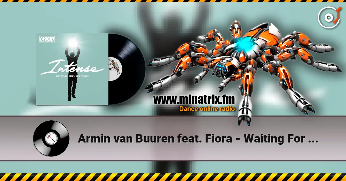 Armin van Buuren feat. Fiora - Waiting For The Night слушать онлайн в высоком качестве | Minatrix.FM