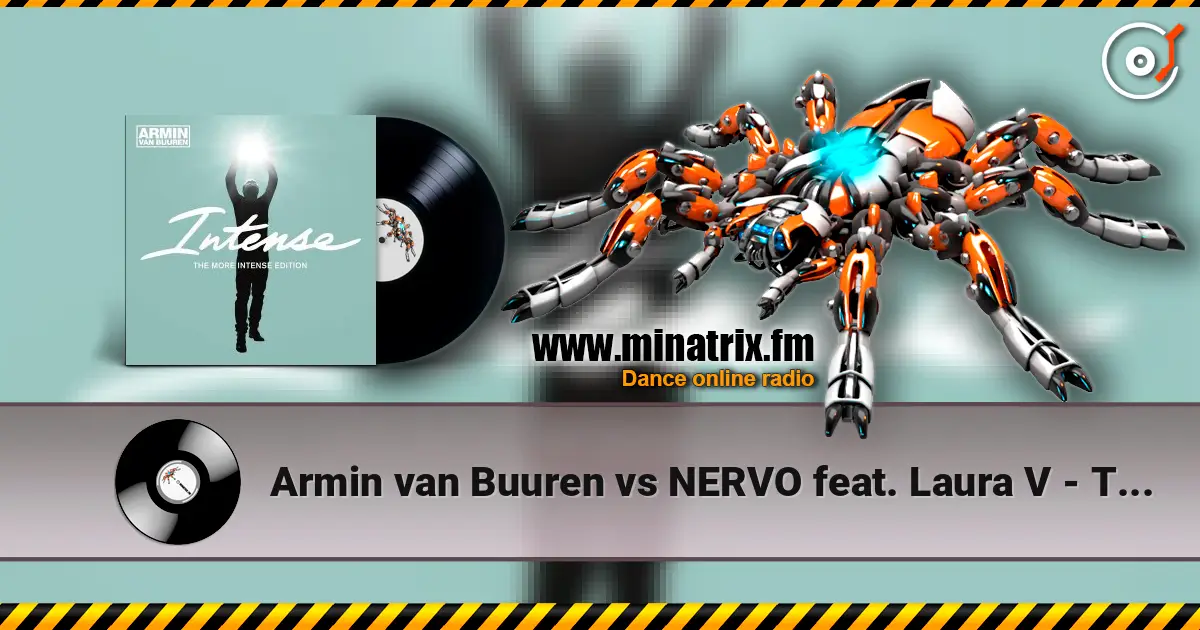 Armin van Buuren vs NERVO feat. Laura V - Turn This Love Around слушать онлайн в высоком качестве | Minatrix.FM