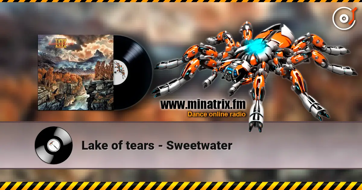 Lake of tears - Sweetwater online in hoher Qualität hören | Minatrix.FM