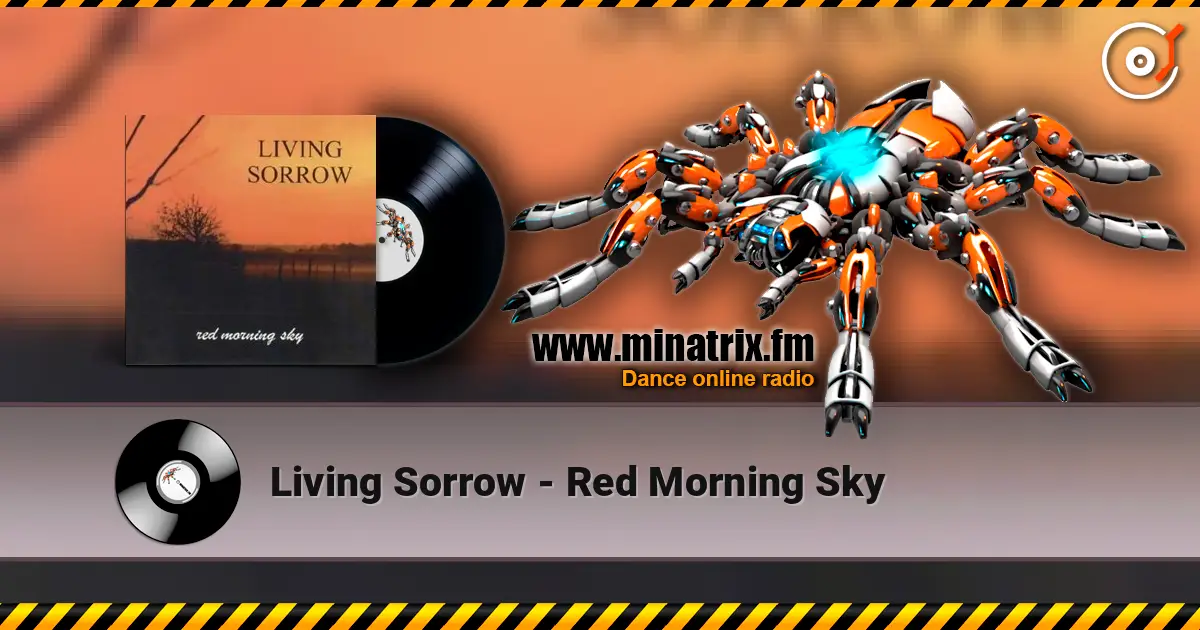 Living Sorrow - Red Morning Sky слухати онлайн у високій якості | Minatrix.FM